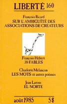 Cover of Volume 27, Number 4 (160), August 1985, pp. 5-167, Liberté