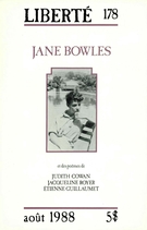 Cover of Jane Bowles, Volume 30, Number 4 (178), August 1988, pp. 4-121, Liberté