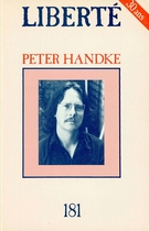 Cover of Peter Handke, Volume 31, Number 1 (181), February 1989, pp. 5-111, Liberté