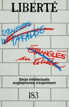 Cover of Strangers in paradise / Étranglés au Québec?, Volume 31, Number 3 (183), June 1989, pp. 2-172, Liberté