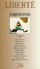 Cover of La langue des écrivains, Volume 36, Number 6 (216), December 1994, pp. 4-174, Liberté