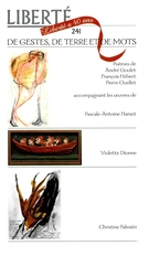 Cover of De gestes, de terre et de mots, Volume 41, Number 1 (241), February 1999, pp. 5-138, Liberté