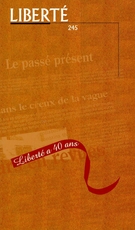 Cover of Liberté a 40 ans, Volume 41, Number 5 (245), October 1999, pp. 3-139, Liberté