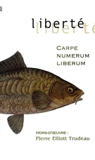 Cover of Pierre Elliott Trudeau, Volume 43, Number 1 (251), February 2001, pp. 5-149, Liberté