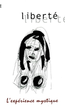 Cover of L’expérience mystique, Volume 43, Number 2 (252), May 2001, pp. 3-210, Liberté