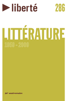 Cover of Littérature 1959-2009, Volume 50, Number 4 (286), December 2009, pp. 5-125, Liberté