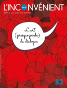 Cover of L’art (presque perdu) du dialogue, Number 83, Winter 2021, pp. 3-94, L'Inconvénient