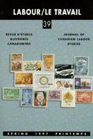 Cover of Volume 39, 1997, pp. 7-385, Labour/Le Travailleur