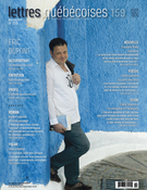 Cover of Number 159, Fall 2015, pp. 3-72, Lettres québécoises
