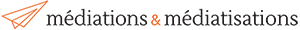 Logo for Médiations & médiatisations