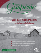 Cover of Villages disparus : résistance et résilience, Volume 61, Number 2, Summer 2024, pp. 3-53, Magazine Gaspésie