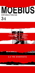Cover of La vie d’artiste, Number 34, Fall 1987, pp. 1-135, Moebius