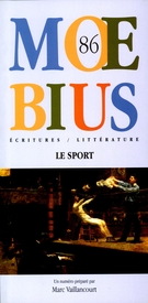 Cover of Le sport, Number 86, Fall 2000, pp. 5-163, Moebius