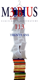 Cover of Trente ans, Number 113, Spring 2007, pp. 5-178, Moebius