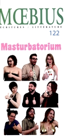 Cover of Masturbatorium, Number 122, Fall 2009, pp. 7-154, Moebius