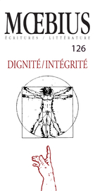 Cover of Dignité / intégrité, Number 126, 2010, pp. 7-152, Moebius