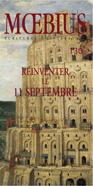 Cover of Réinventer le 11 septembre, Number 130, September 2011, pp. 7-152, Moebius