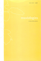 Cover of Volume 1, Number 2, April 2007, pp. 6-131, Muséologies