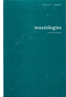 Cover of Volume 4, Number 2, Spring 2010, pp. 6-139, Muséologies