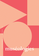 Cover of Monde des Arts / Arts des mondes, Volume 9, Number 1, 2018, pp. 9-183, Muséologies