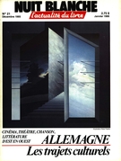Cover of Allemagne : les trajets culturels, Number 21, December 1985, January 1986, pp. 2-104, Nuit blanche