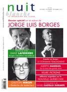 Cover of Sur et autour de Jorge Luis Borges, Number 120, Fall 2010, pp. 2-80, Nuit blanche, le magazine du livre
