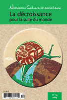 Cover of La décroissance, pour la suite du monde, Number 14, Fall 2015, pp. 5-264, Nouveaux Cahiers du socialisme