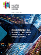 Cover of Éthique et pratiques dans le champ de l’intervention sociale et de la santé : nouveaux enjeux, nouveaux contextes, Volume 28, Number 2, Fall 2016, pp. 1-312, Nouvelles pratiques sociales