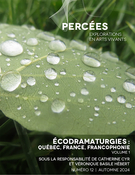 Cover for issue 'Écodramaturgies : Québec, France, francophonie (vol. 1)' of the journal 'Percées'