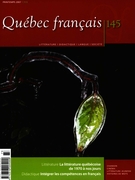 Cover of La littérature québécoise de 1970 à nos jours, Number 145, Spring 2007, pp. 1-112, Québec français