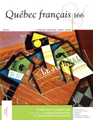 Cover of Littérature et journalisme, Number 166, Summer 2012, pp. 1-95, Québec français