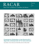 Cover of Contemporary Scholarship on Latin American Art, Volume 38, Number 2, 2013, pp. 1-141, RACAR : Revue d'art canadienne / Canadian Art Review