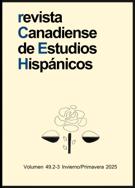 Cover for issue 'Volume 49, Number 2-3, Winter–Spring 2025' of the journal 'Revista Canadiense de Estudios Hispánicos'