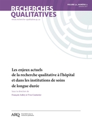Cover of Les enjeux actuels de la recherche qualitative à l'hôpital et dans les institutions de soins de longue durée, Volume 36, Number 2, Fall 2017, pp. 1-172, Recherches qualitatives