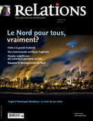 Cover of Le Nord pour tous, vraiment?, Number 764, April–May 2013, pp. 3-42, Relations
