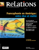 Cover of Francophonie en Amérique : entre rêve et réalité, Number 778, May–June 2015, pp. 3-46, Relations