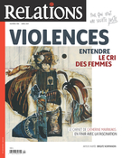 Cover of Violences — entendre le cri des femmes, Number 789, March–April 2017, pp. 5-50, Relations