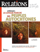 Cover of Amériques : la longue marche des peuples autochtones, Number 790, May–June 2017, pp. 5-50, Relations
