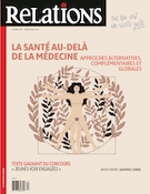 Cover of La santé au-delà de la médecine, approches alternatives, complémentaires et globales, Number 811, Winter 2020–2021, pp. 5-50, Relations