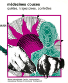 Cover of Médecines douces. Quêtes, trajectoires, contrôles, Number 24 (64), Fall 1990, pp. 5-138, International Review of Community Development / Revue internationale d’action communautaire