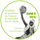 Cover of Musique et exotisme en France au tournant du XXe siècle. Altérités recomposées, Volume 3, Number 1, 2016, pp. 1-159, Revue musicale OICRM
