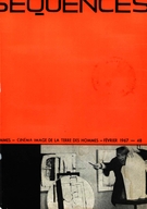 Cover of Cinéma et Terre des hommes III, Number 48, February 1967, pp. 2-72, Séquences