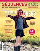 Cover of Anne Émond. Les Êtres chers, Number 299, November 2015, pp. 2-56, Séquences : la revue de cinéma