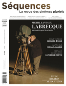 Cover of Michel La Veaux Labrecque une caméra pour la mémoire, Number 312, February 2018, pp. 2-56, Séquences : la revue de cinéma