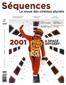 Cover of 2001: A Space Odyssey, Number 316, November 2018, pp. 2-56, Séquences : la revue de cinéma
