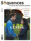 Cover of Genèse - Philippe Lesage, Number 317, January 2019, pp. 2-56, Séquences : la revue de cinéma