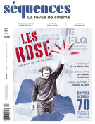 Cover of Les Rose, Number 324, October 2020, pp. 2-56, Séquences : la revue de cinéma