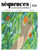 Cover of L’oisiveté au cinéma, Number 335, Summer 2023, pp. 2-56, Séquences : la revue de cinéma