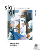 Cover of Les sociétés invisibles, Number 1, Fall 2020, pp. 5-78, Siggi