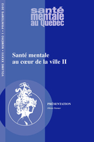 Cover of Santé mentale au coeur de la ville II, Volume 37, Number 1, Spring 2012, pp. 7-211, Santé mentale au Québec